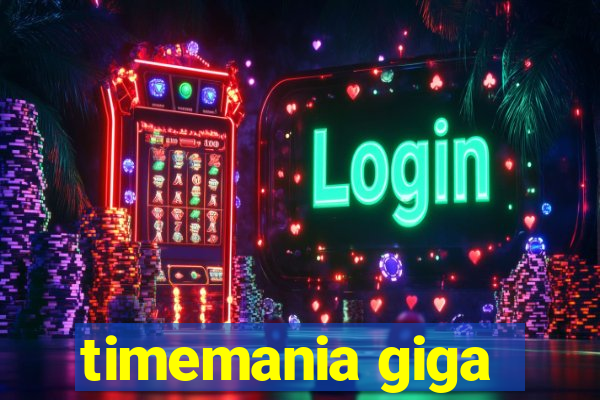 timemania giga